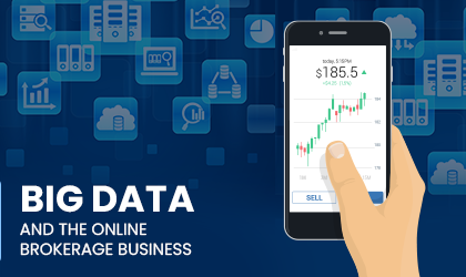 Big Data and the Online Brokerage Business