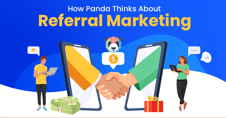 How Panda Thinks About Referral Marketing